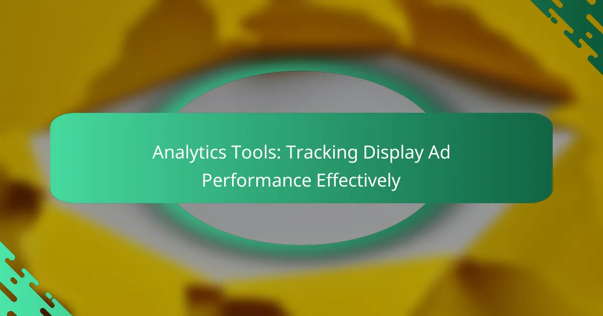 Инструменты аналитики: эффективное отслеживание показателей дисплейной рекламы